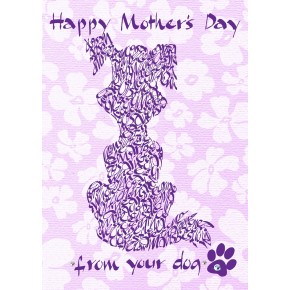 Happy Mother's Day From Your Dog